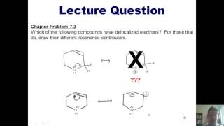 Chapter 7 – Electron Delocalization Part 2 of 7 [upl. by Iot]