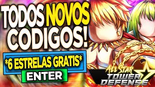 TODOS OS NOVOS CÓDIGOS 6 ESTRELAS GRATIS no ALL STAR TOWER DEFENSE ALL STAR TOWER DEFENSE CODES [upl. by Eirahcaz662]