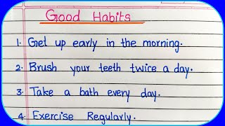 Good Habits  10 lines on Good Habits  Essay on Good Habits  Good Habits 10 lines  10 Good Habits [upl. by Donaghue]