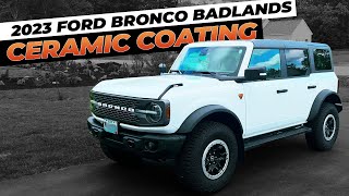 First Ford Bronco Ceramic Coating 2023 Ford Bronco Badlands  Alfred Auto Spa [upl. by Ezana]