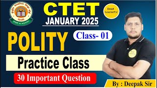 CTET JANAURY  POLITY  PRACTICE CLASS 02  BY DEEPAK SIR [upl. by Lucila]