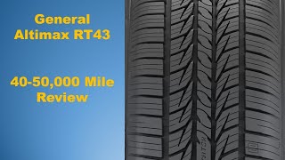 General Altimax RT43  A Review At 4050000 Miles [upl. by Ylelhsa]