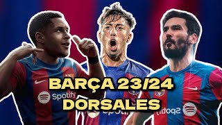 Dorsales FC BARCELONA 202324 [upl. by Nowujalo852]