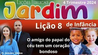 EBD Lição 8 Jardim de Infância  O amigo do papai do céu tem um coração bondoso 4 Trimestre 2024 [upl. by Ojeibbob]