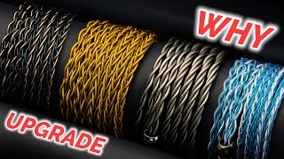 Thoughts On Upgrade Cables amp The Best Ones to Buy [upl. by Oneladgam]