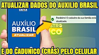 COMO ATUALIZAR SEU CADASTRO DO AUXILIO BRASIL E DO CADUNICO PELO CELULAR PASSO A PASSO [upl. by Hillard]