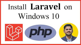 How to Install Laravel on Windows 10  Complete Installation [upl. by Aitnic117]