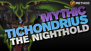 Method vs Tichondrius  Nighthold Mythic [upl. by Charo715]