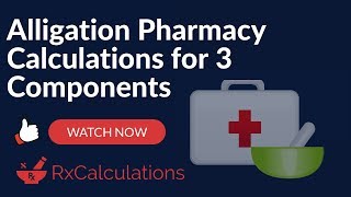 Alligation Pharmacy Calculations for 3 components [upl. by Ynwat]