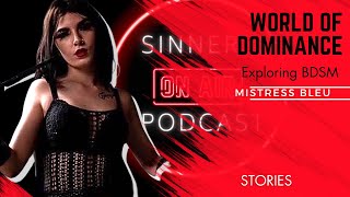 Exploring BDSM Mistress Bleus World of Dominance  Sinners Stories [upl. by Foushee]