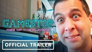 Gamestop Rise of the Players  Official Trailer [upl. by Arahs203]