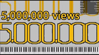 5000000 Views  5000000 Notes  MIDI [upl. by Gala454]