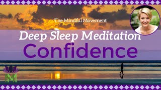 Build Confidence and Inner Strength  Deep Sleep Meditation  Mindful Movement [upl. by Frieda]