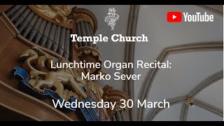 Lunchtime Organ Recital Marko Sever [upl. by Annaej]