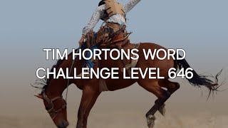 🐎🐎🐎 Tim Hortons Word Challenge Level 646 timhortons free newvideo subscribe [upl. by Ainezey25]