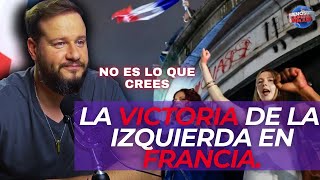 La victoria de la Izquierda en Francia NO es lo que crees [upl. by Ecital]