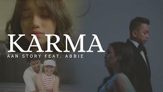 Aan Story Feat Abbie  KARMA  Official Music Video [upl. by Winnick]