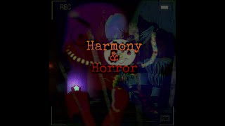 Harmony amp Horror Second Tribute I guess READ DESCRIPTION [upl. by Anitsirk]