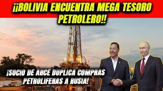 ¡Bolivia se blinda más Encuentra mega tesoro petrolero Brasil duplica compras petrolíferas a Rusia [upl. by Esiocnarf]