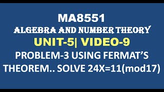 PROBLEM USING FERMATS THEOREM  ALGEBRA AND NUMBER THEORY UNIT5 VIDEO9 [upl. by Nnaeilsel115]