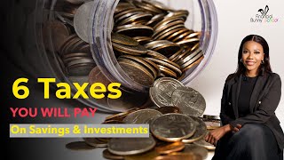 You Pay These 6 Taxes on Savings amp Investments – Diversify for Tax Efficiency [upl. by Giovanni434]