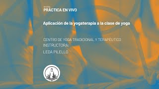 Aplicación de la yogaterapia a la clase de yoga  Centro de Yoga Tradicional y Terapeutico [upl. by Etka]