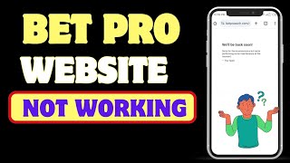 Bet Pro Not Opening Problem  Bet Pro Not Working  Bet pro not login problem  2024 [upl. by Adel]