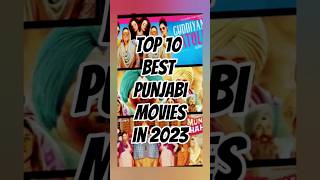 Top10 Best Punjabi Movies In 2023punjabimovietop10trendingshortsshortsbestfactshit [upl. by Chancey]