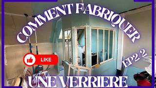 COMMENT FABRIQUER UNE VERRIÈRE EP22 verriere rénovationmaison [upl. by Doehne62]