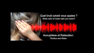 Test soulagement acouphènes bruit coloré  Bruit rose blanc gris brownien vert bleu et violet [upl. by Eciuqram275]