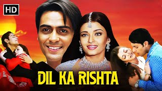 Dil Ka Rishta Full Movie HD  ऐश्वर्या राय अर्जुन रामपाल ईशा कोप्पिकर परेश रावल  Superhit Movie [upl. by Ardnuhsed]