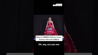 Bizarre MAGA fashion show leaves internet baffled [upl. by Bach872]