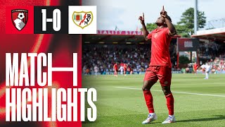 Sinisterra scores the winner in solid preseason test  AFC Bournemouth 10 Rayo Vallecano [upl. by Idolah]