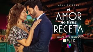 El Amor No Tiene Receta  Estreno 26 de Febrero  Univision [upl. by Calvo]