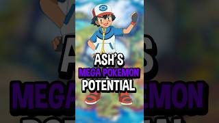 Ash Ketchums Potential Mega Pokémon He Could Have Had [upl. by Seni]