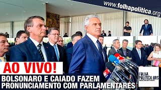 AO VIVO BOLSONARO E RONALDO CAIADO GOVERNADOR DE GOIÃS FAZEM PRONUNCIAMENTO APÃ“S ALIANÃ‡A [upl. by Nitnilc623]