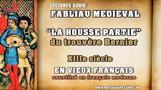 La housse partie un fabliau medieval du trouvère Bernier en vieux francais [upl. by Armallas]