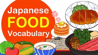 FOOD vocabulary in Japanese🇯🇵  食べものTabemono【2020】 [upl. by Lozano135]