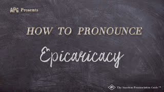 How to Pronounce Epicaricacy Real Life Examples [upl. by Schiffman]