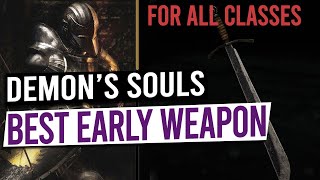 Best Early Game Weapon for Everyone  DEMONS SOULS [upl. by Yatnuahc61]