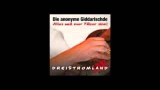 Die Anonyme Giddarischde  Schorle [upl. by Ynattyrb]