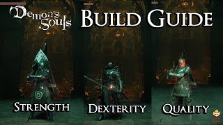 Demons Souls Build Guide  Strength Dexterity amp Quality [upl. by Eanwahs]