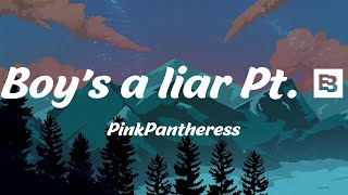 Boys a liar Pt 2  PinkPantheress Lyrics [upl. by Honan577]