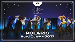 33 Hard Carry  GOT7  Polaris  Kpop Summit 23 S2  Friday Show [upl. by Elburt755]