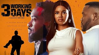 3 WORKING DAYS NEW TRENDING 2024 NIGERIA FULL MOVIE Nancy Isime Deyemi Okanlawon Uzor Arukwe [upl. by Landrum600]