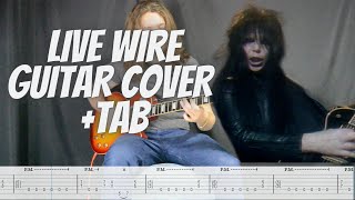 Live Wire  Motley Crue Guitar Cover  TAB [upl. by Ralyt]