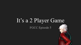 FGCC Episode 5  The 2 player game [upl. by Aicilram]