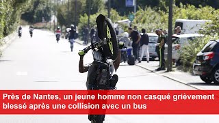 Près de Nantes un jeune homme non casqué grièvement blessé après une collision avec un bus [upl. by Artied965]