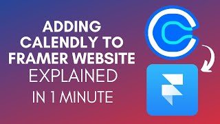 How To Add Calendly To Framer Website 2024 [upl. by Oht354]