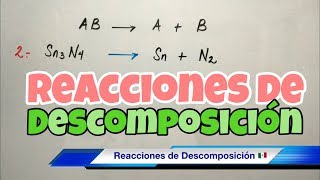 Reacciones de Descomposición paso a paso [upl. by Etnoed]